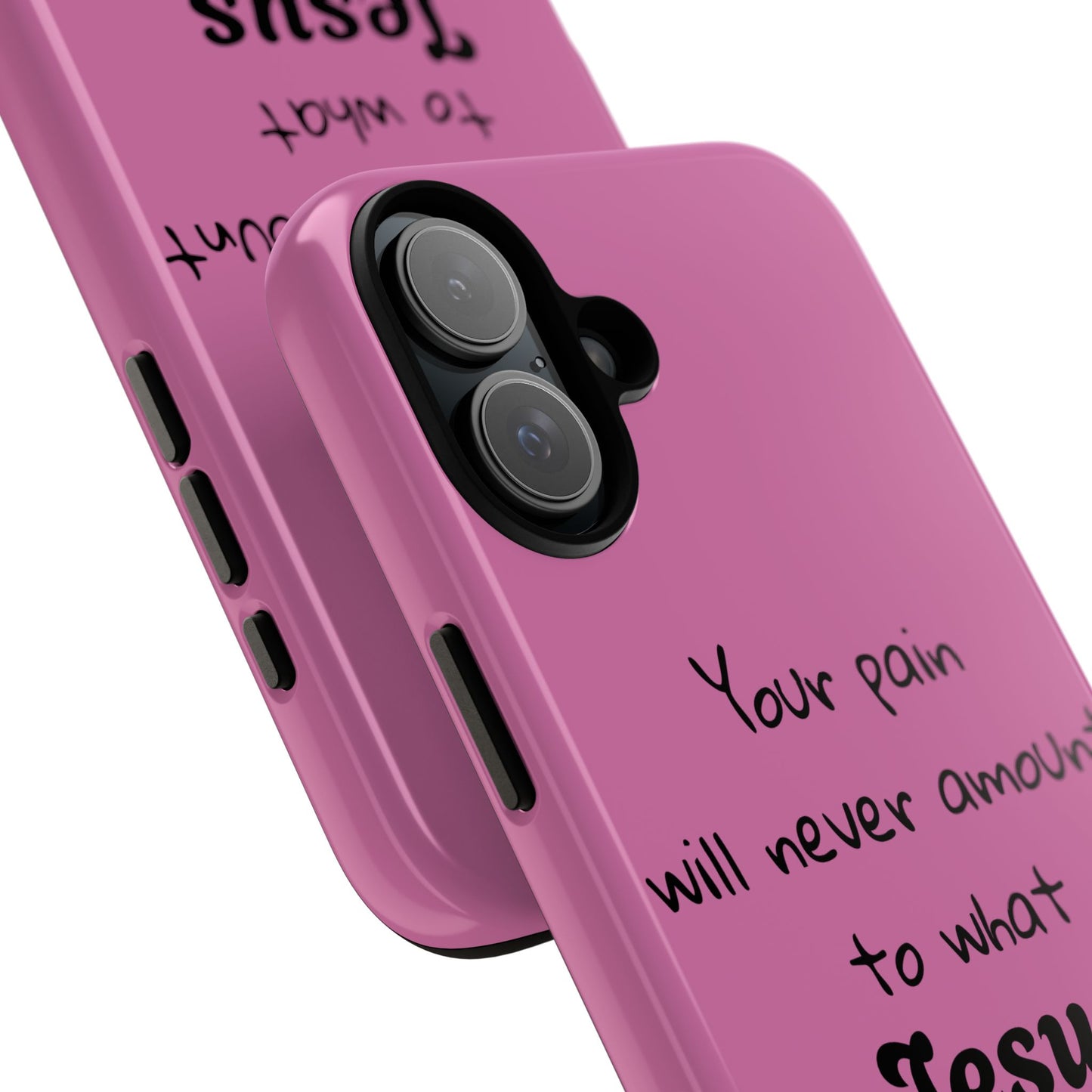 Your Pain Will Never Amount To What Jesus Went Through For You Phone Case