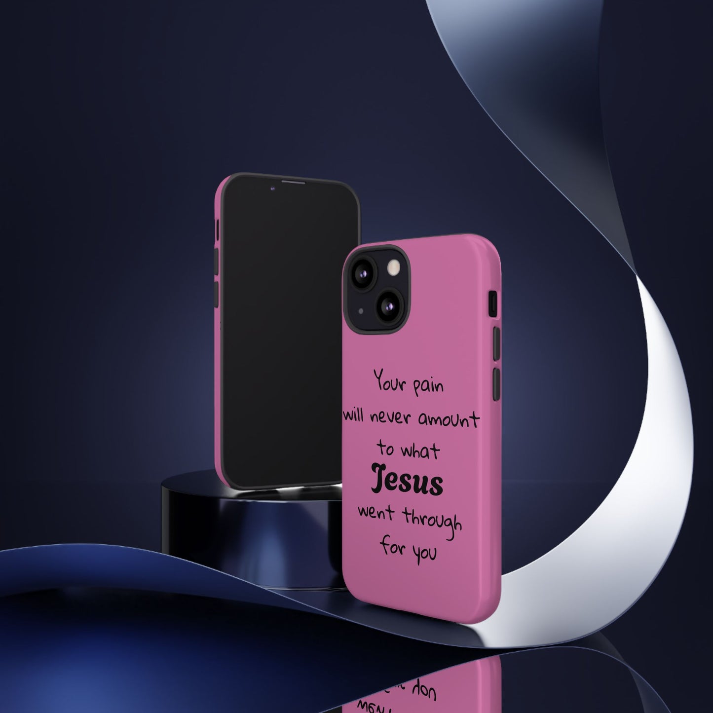 Your Pain Will Never Amount To What Jesus Went Through For You Phone Case