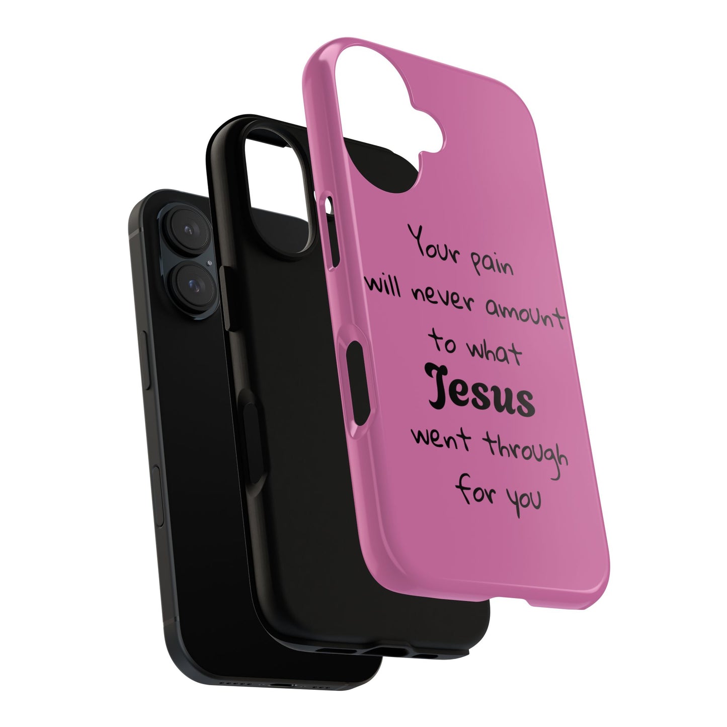 Your Pain Will Never Amount To What Jesus Went Through For You Phone Case